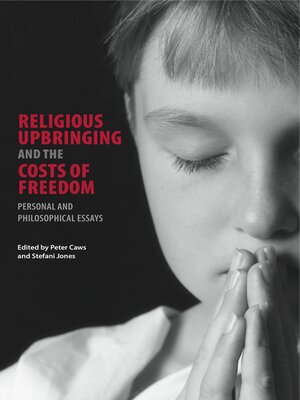 cover image of Religious Upbringing and the Costs of Freedom